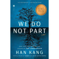 We Do Not Part: A Novel