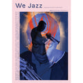 We Jazz Magazine #19