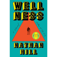 Wellness: A Novel