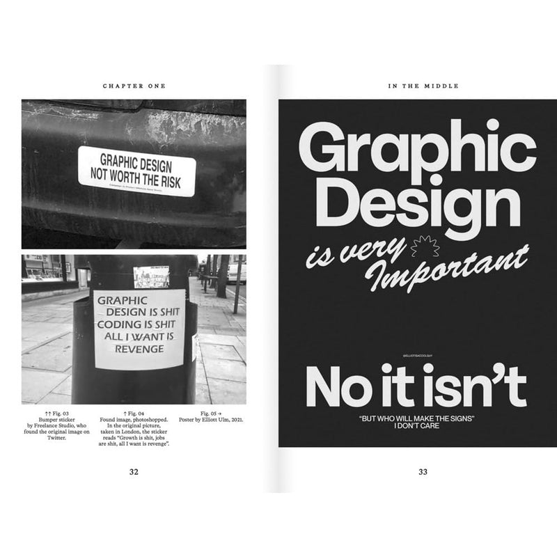 What Design Can’t Do: Essays on Design and Disillusion