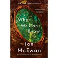 What We Can Know: A Novel