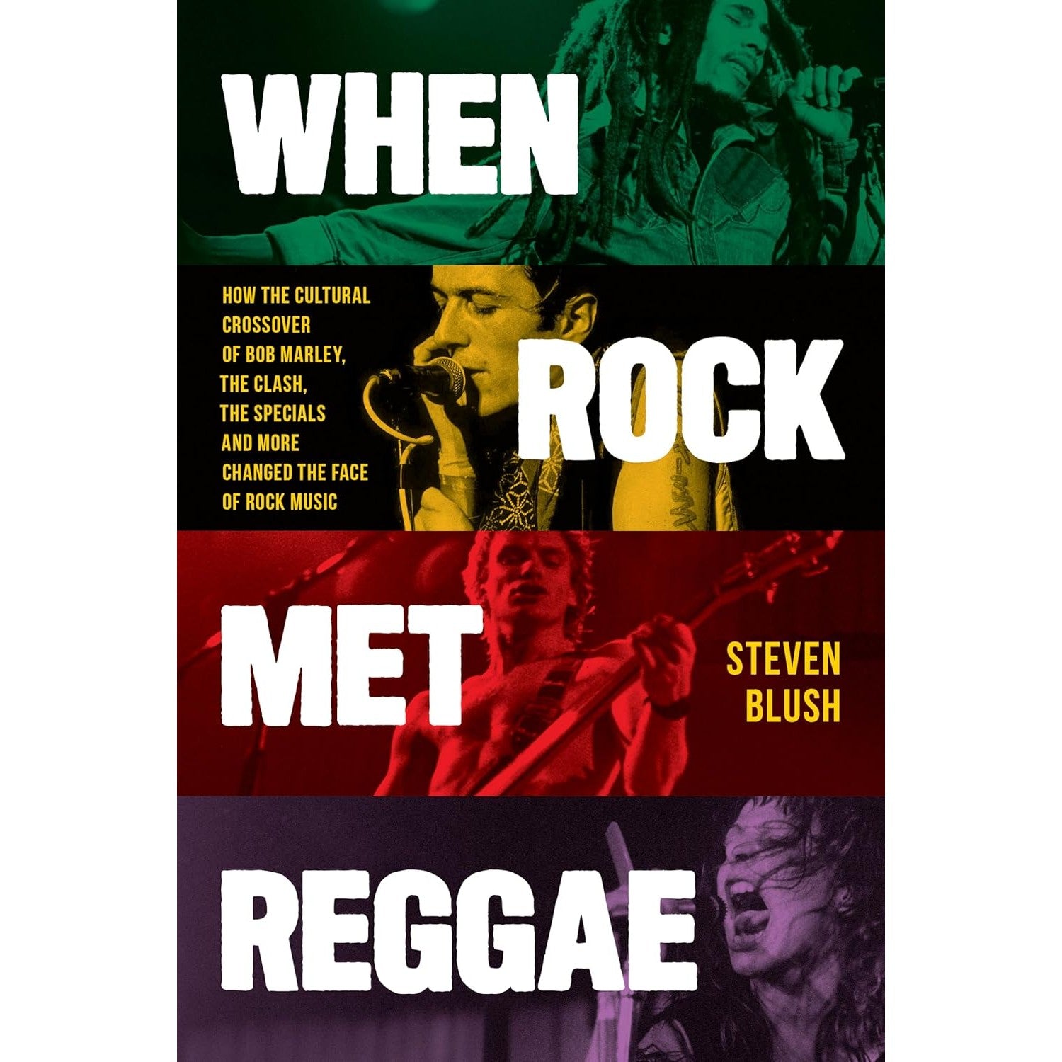 When Rock Met Reggae: How the Cultural Crossover of Bob Marley, The Clash, The Specials and More Changed the Face of Rock Music