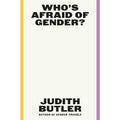 Who's Afraid of Gender?