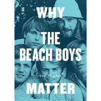 Why the Beach Boys Matter 