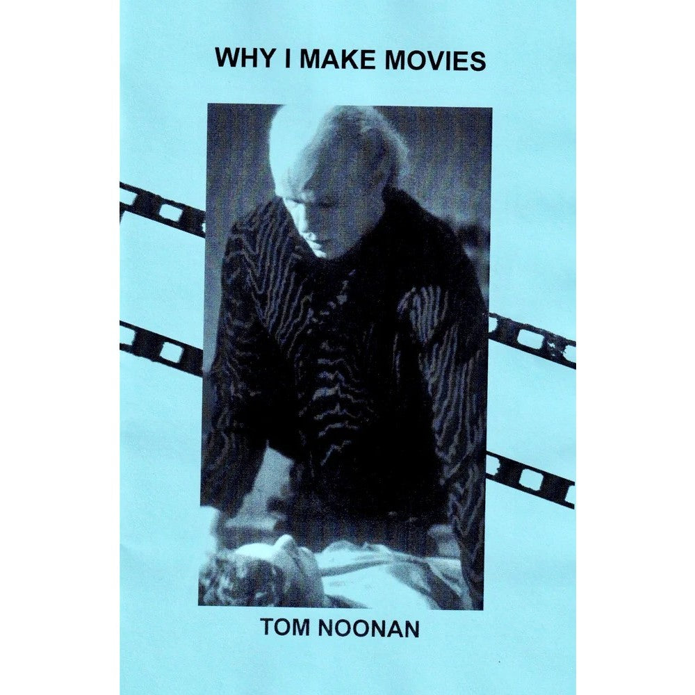 Why I Make Movies