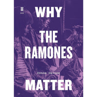 Why The Ramones Matter