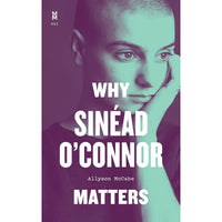 Why Sinéad O'Connor Matters