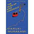 Wind-Up Bird Chronicle: A Novel