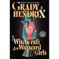 Witchcraft For Wayward Girls