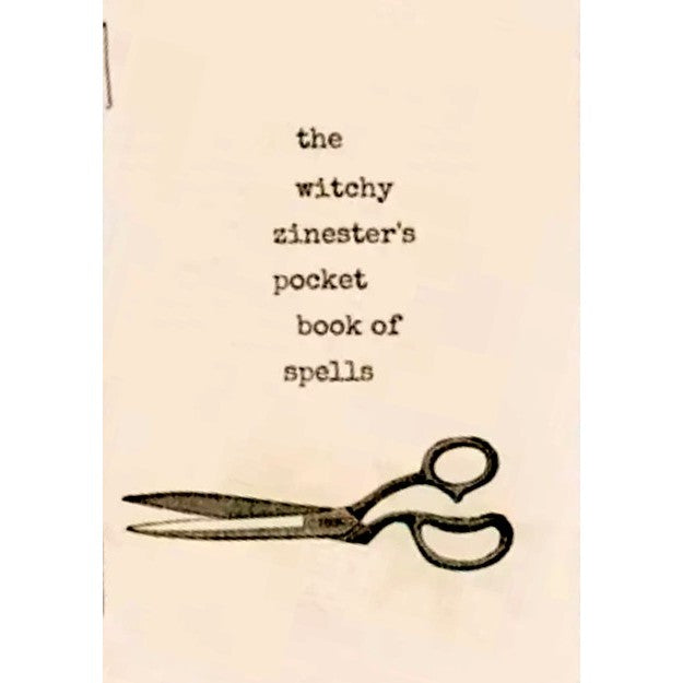 The Witchy Zinester's Pocket Book of Spells