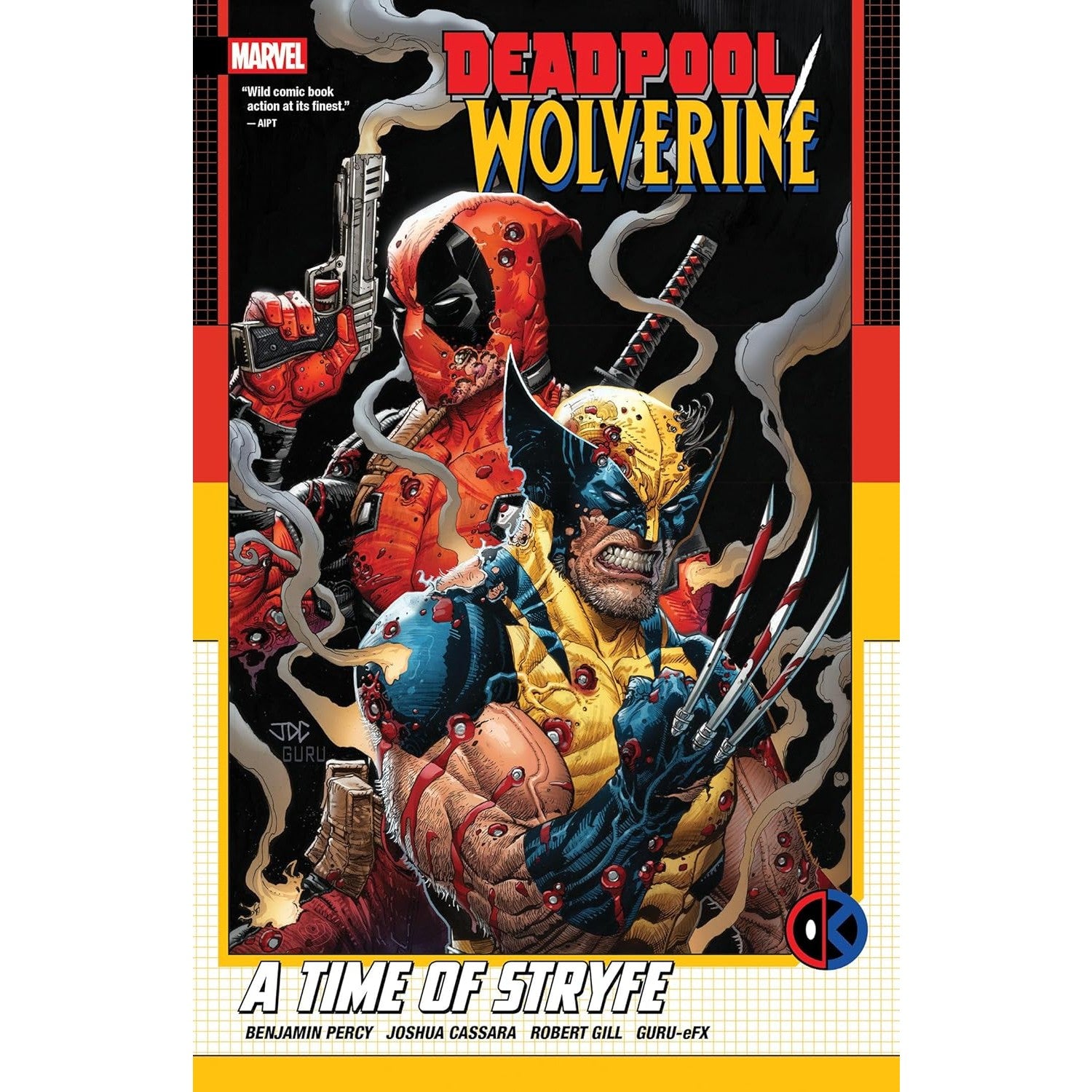 Deadpool / Wolverine: A Time Of Stryfe