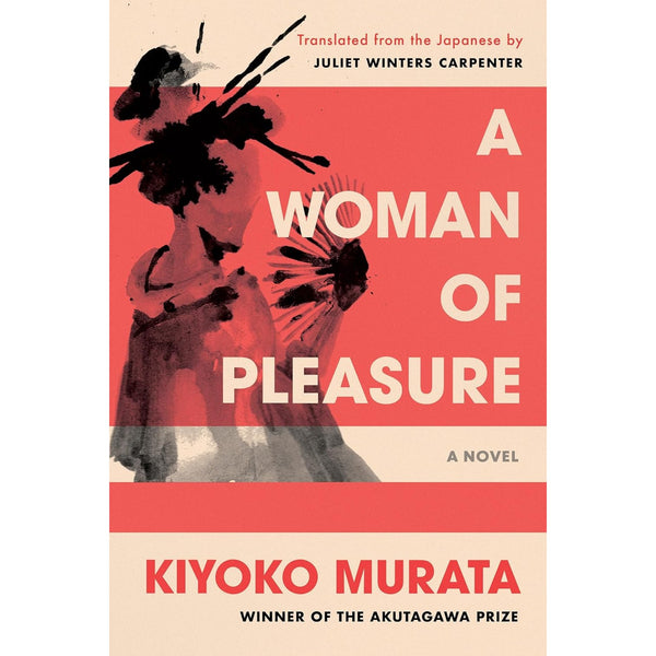 A Woman of Pleasure: A Novel