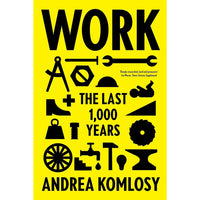 Work: The Last 1,000 Years