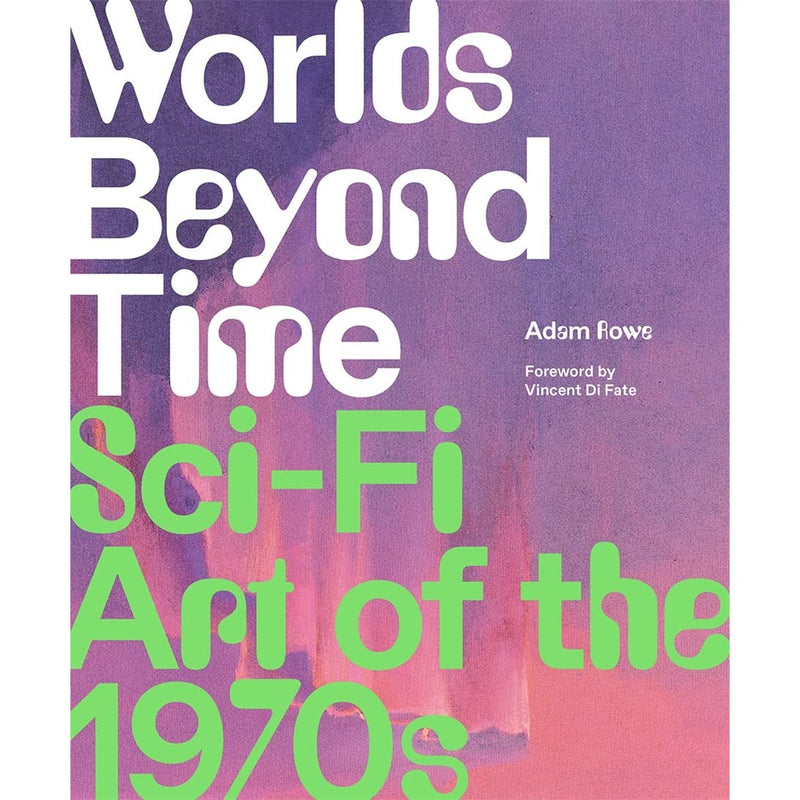 Worlds Beyond Time: Sci-Fi Art of the 1970s