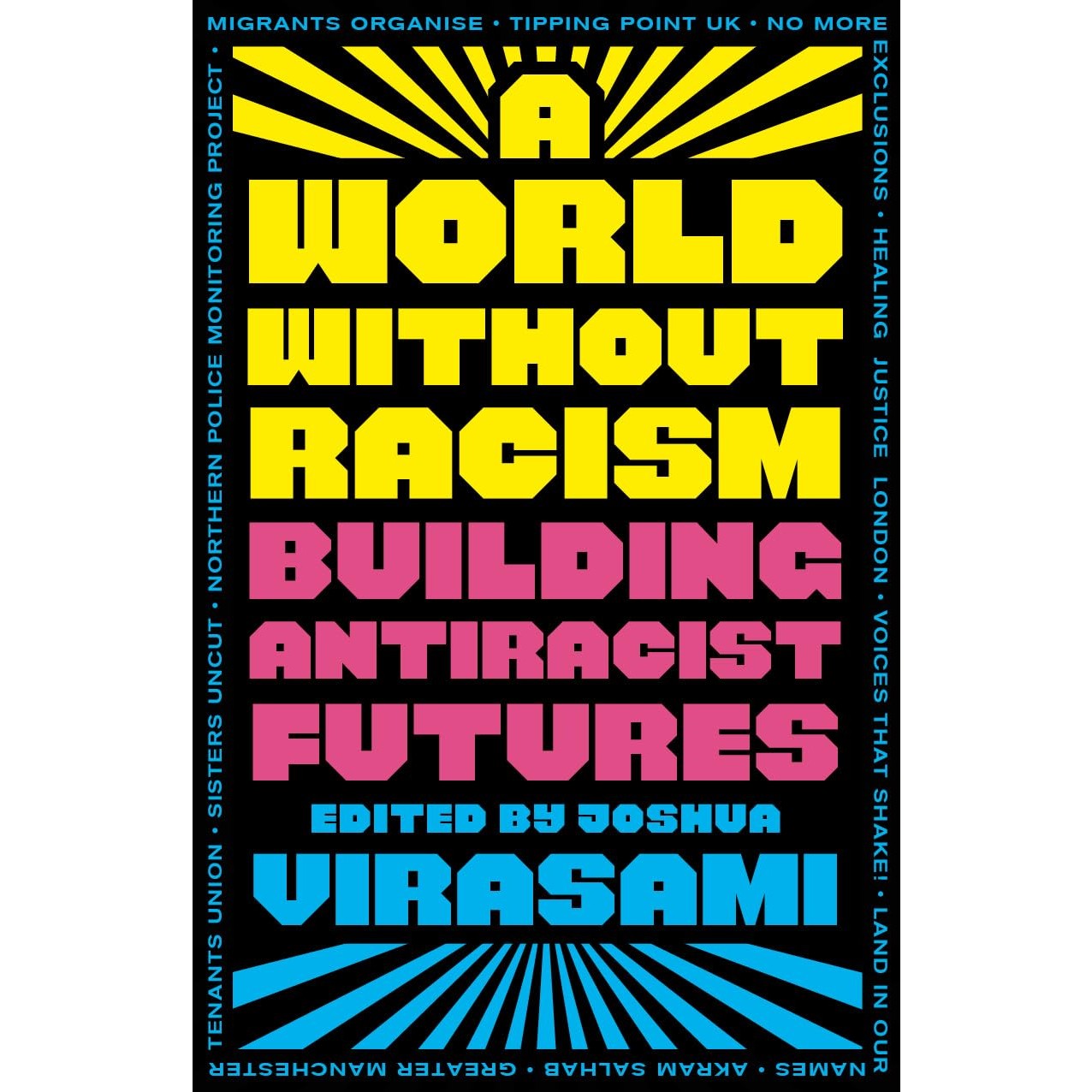 A World Without Racism: Building Antiracist Futures