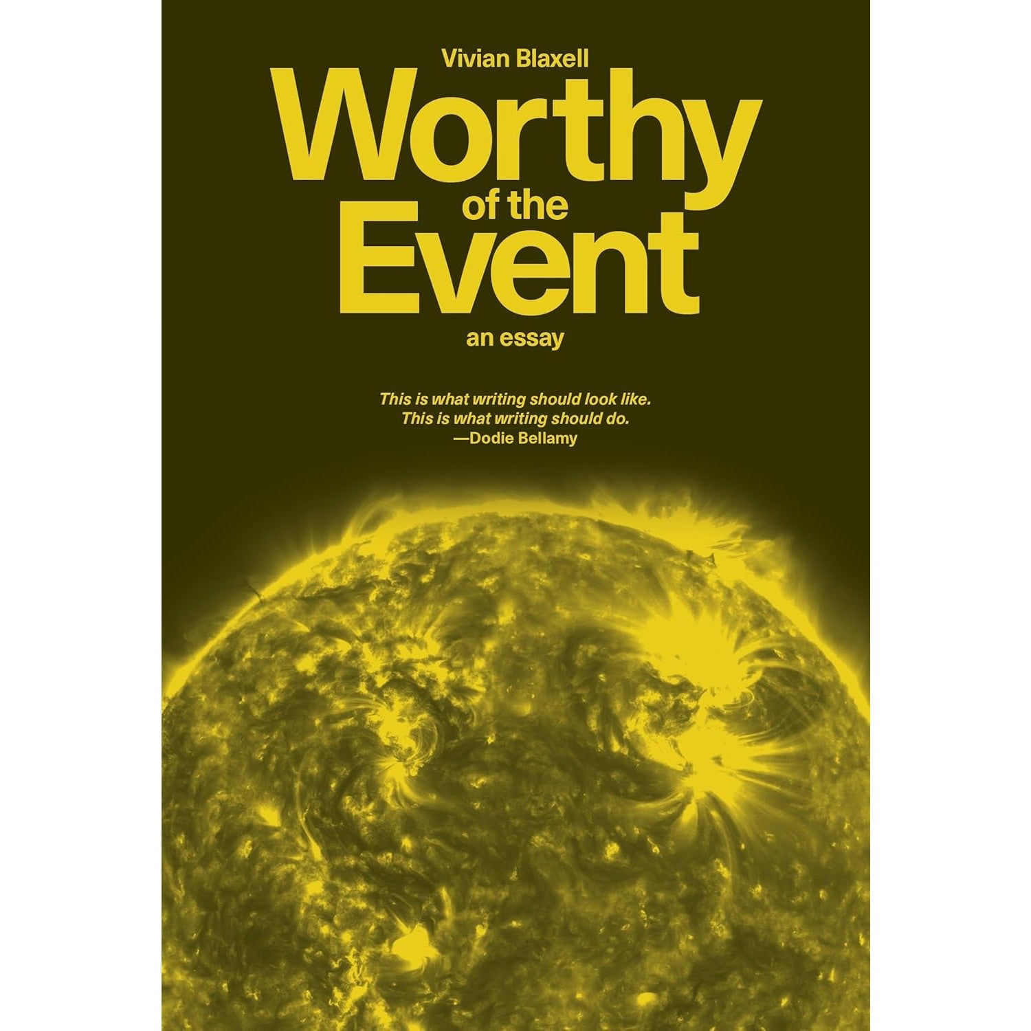 Worthy of the Event: An Essay 