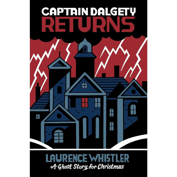 Captain Dalgety Returns: A Ghost Story for Christmas