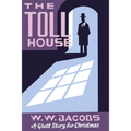 The Toll House: A Ghost Story for Christmas