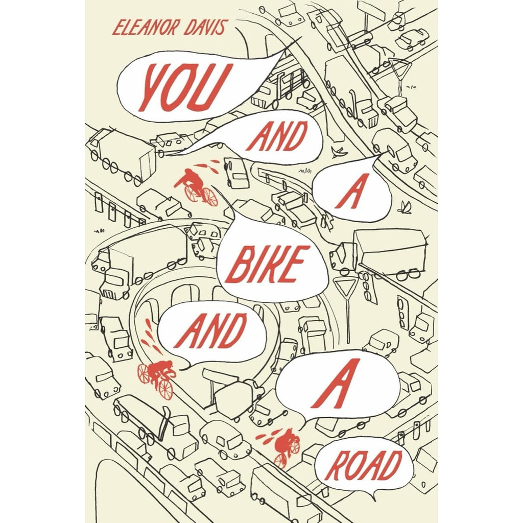 You And A Bike And A Road (hardcover)