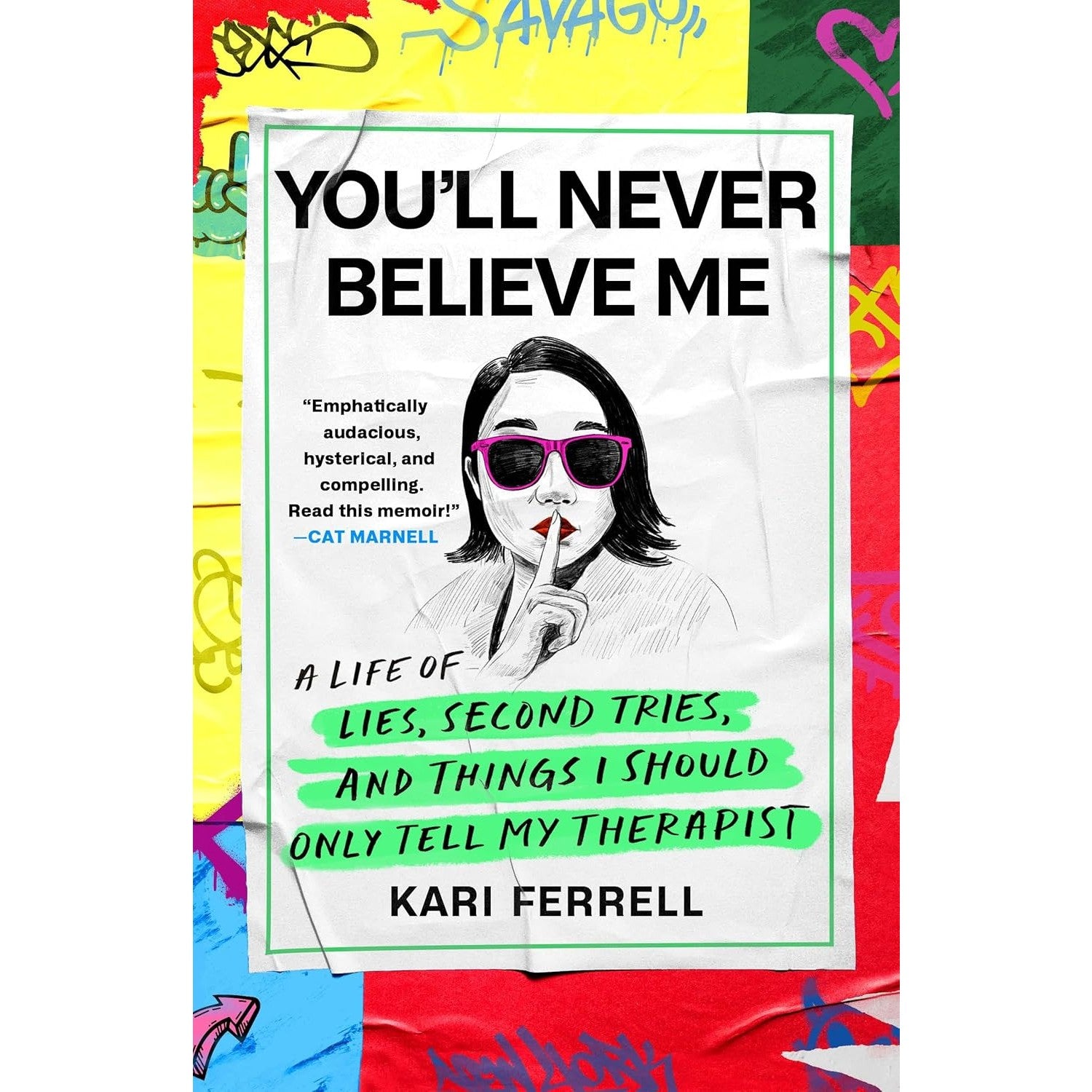 You'll Never Believe Me