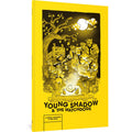 Young Shadow & The Watchdogs