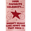 Your Favorite Celebrity Doesn't Really Care About You