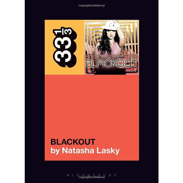 33 1/3 Volume 167: Britney Spears' Blackout