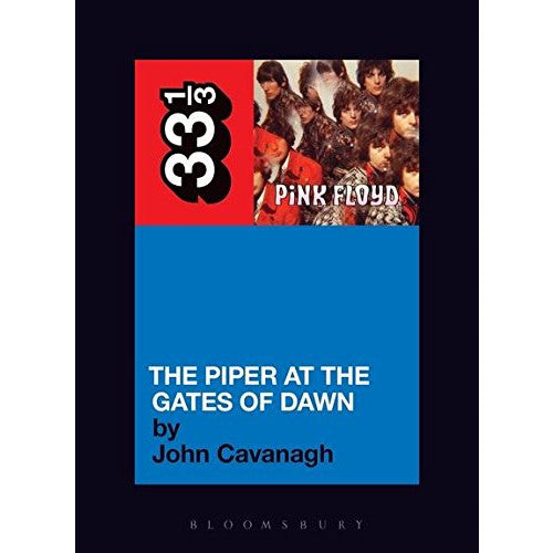 33 1/3 Volume 006: Pink Floyd's The Piper at the Gates of Dawn