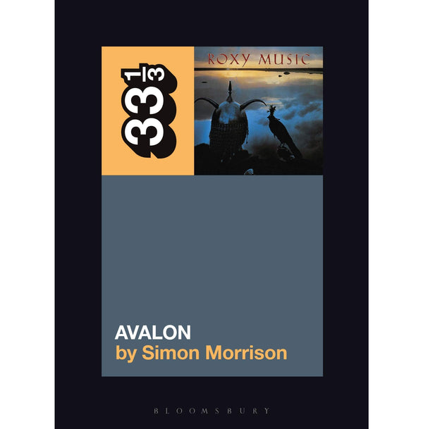 33 1/3 Volume 155: Roxy Music's Avalon