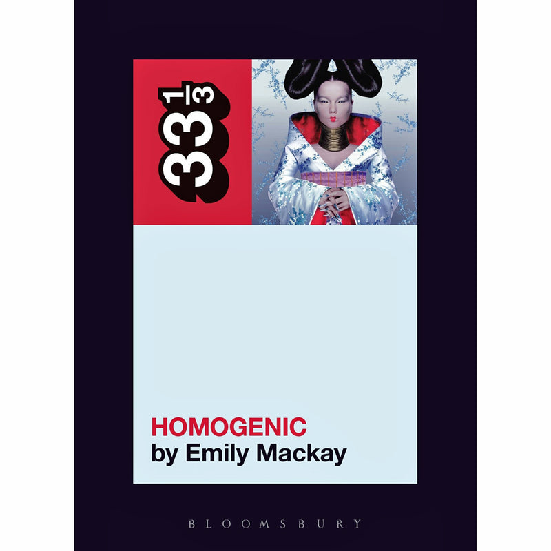 33 1/3: Björk's Homogenic