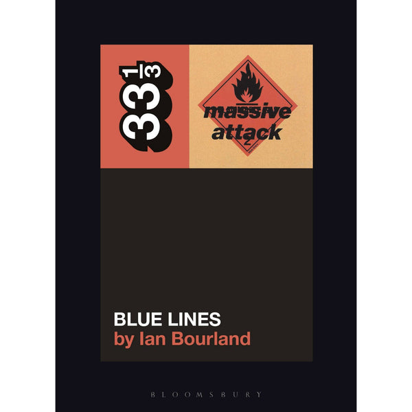 33 1/3 Volume 140: Massive Attack's Blue Lines