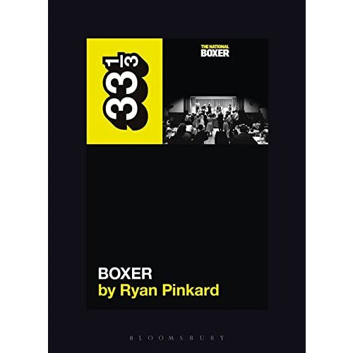 33 1/3 Volume 162: The National's Boxer