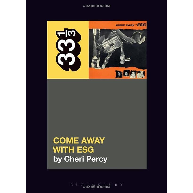 33 1/3 Volume 172: ESG's Come Away with ESG