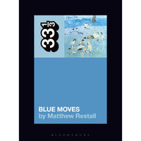 33 1/3 Volume 146: Elton John's Blue Move