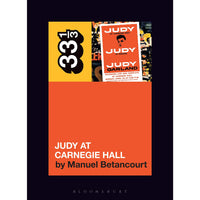 33 1/3 Volume 145: Judy Garland's Judy at Carnegie Hall