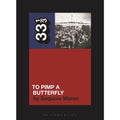 33 1/3 Volume 166: Kendrick Lamar's To Pimp a Butterfly