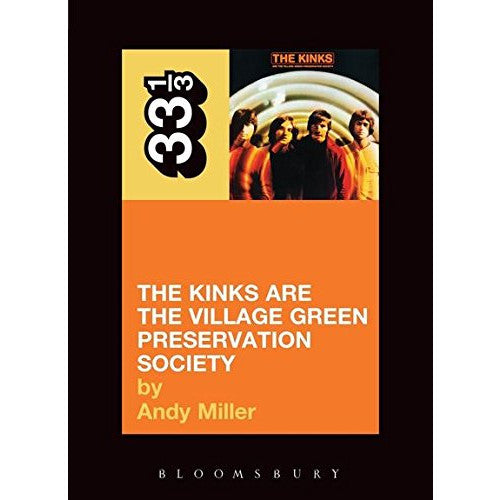 33 1/3 Volume 4: The Kinks' The Village Green Preservation Society
