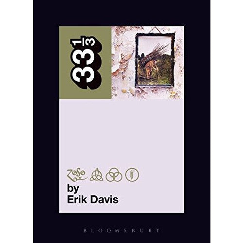 33 1/3 Volume 017: Led Zeppelin's Led Zeppelin IV