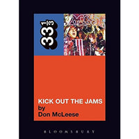 33 1/3 Volume 25: The MC5's Kick Out the Jams