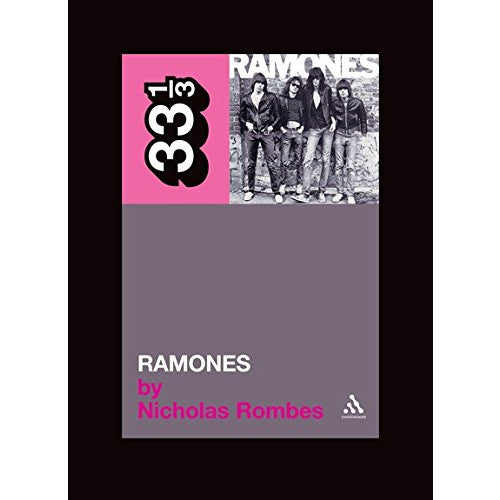 33 1/3 Volume 20: The Ramones' Ramones