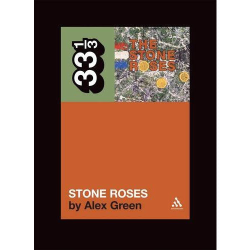 33 1/3 Volume 33: The Stone Roses' The Stone Roses