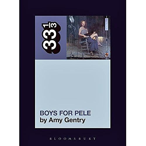 33 1/3: Tori Amos's Boys for Pele 