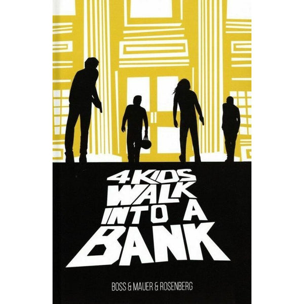 4 Kids Walk Into A Bank (hardcover)