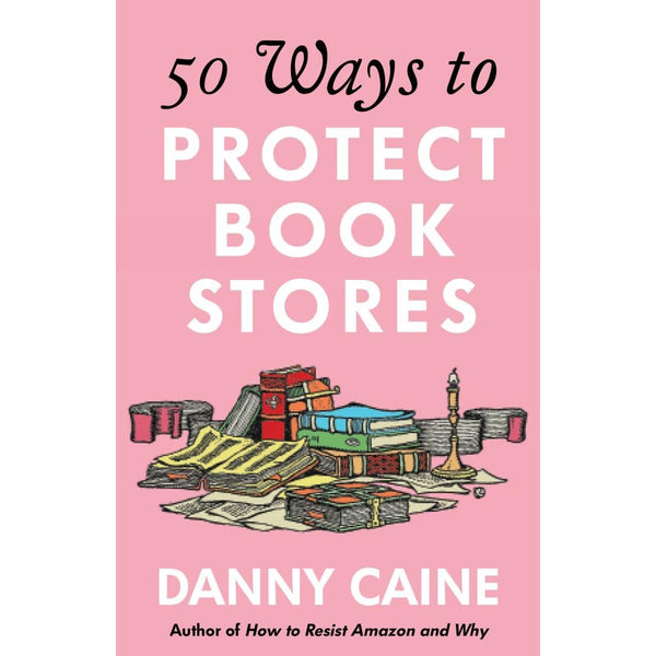 50 Ways to Protect Bookstores