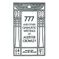 777 And Other Qabalistic Writings of Aleister Crowley