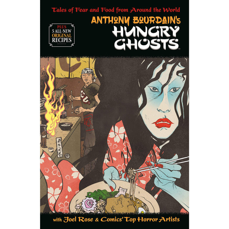 Anthony Bourdain's Hungry Ghosts (new edition)