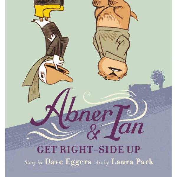 Abner And Ian Get Right-Side Up 