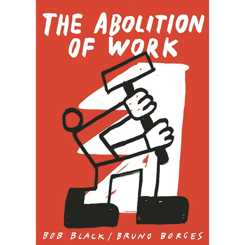 Abolition Of Work