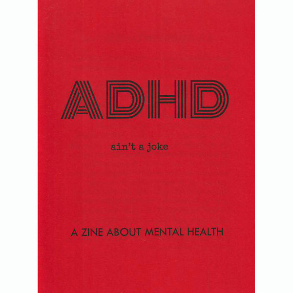 ADHD Ain't A Joke