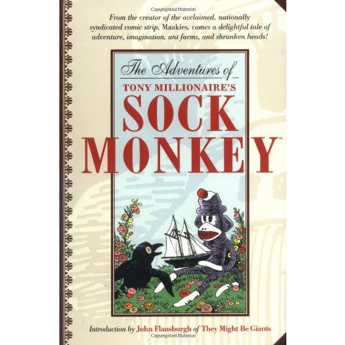 The Adventures Of Tony Millionaire's Sock Monkey